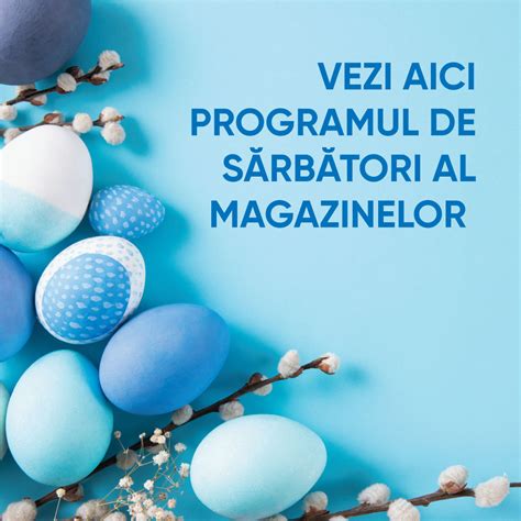 DESCOPERĂ PROGRAMUL SPECIAL AL MAGAZINELOR。